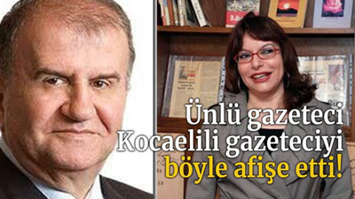Ünlü gazeteci Kocaelili gazeteciyi böyle afişe etti!